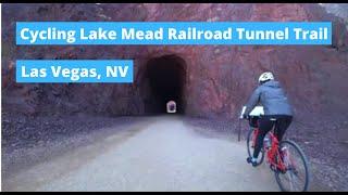 Railroad Tunnel Trail   Lake Mead, NV