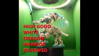 High Godo White Dragon Warrior Review