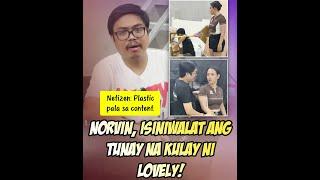 Norvin Dela Pena, isiniwalat ang tunay na kulay ni Lovely