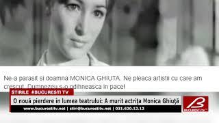 O noua pierdere in lumea teatrului. A murit actrita Monica Ghiuta