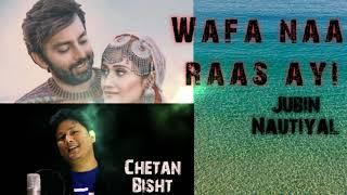 Wafa na raas aayee | Jubin Nautiyal | Chetan Bisht