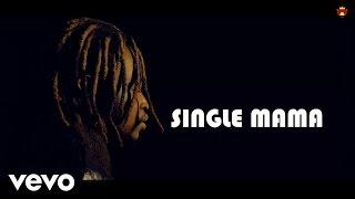 Seh Calaz - Single Mama (Official Video)