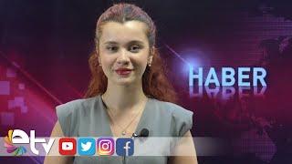 22 07 2024 ETV ANA HABER BÜLTENİ