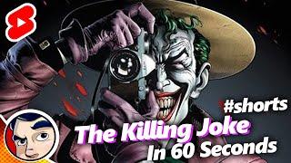 The Killing Joke in 60 Seconds #shorts | Comicstorian