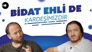 BİDAT EHLİ DE KARDEŞİMİZDİR! | Fikret Çetin 28