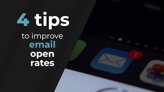 4 Tips to Improve Email Open Rates