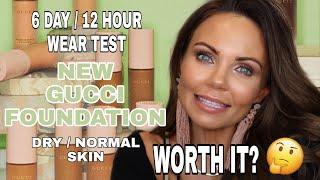 NEW GUCCI NATURAL FINISH FOUNDATION | 6 DAY - 12 HR WEAR TEST | DRY NORMAL SKIN