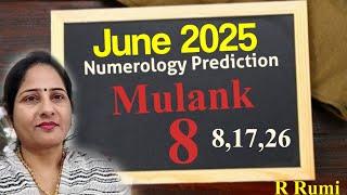 June 2025 Mulank 8 / Monthly Numerology Prediction / June 2025 कैसा रहेगा Mulank 8 वालों के लिए