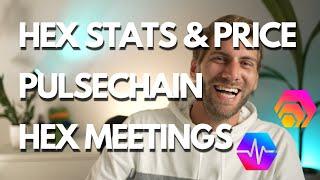 HEX Stats & Price / PulseChain Update / Richard Heart Meetings in Europe