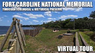 Fort Caroline National Memorial Virtual Tour | Timucuan Ecological & Historical Preserve | Florida