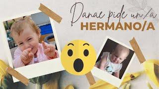 Danae me pide un hermanito #quiereunbebe #ledamosunhermanito #danaeydakota