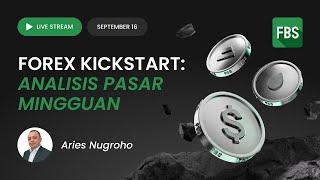 Forex Kickstart: Analisis Pasar Mingguan | 16 September