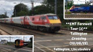 **EMT Farewell Tour (2)** Tallington Crossing (10/08/19)