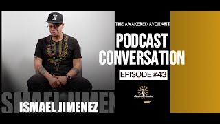 EP.43 "Ismael Jimenez: Transforming Classrooms and Minds" (Revolutionizing Education) #education