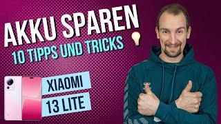 Xiaomi 13 - Akku sparen / Energiesparen - 10 Tipps •  •  • ⬆️ • Anleitung | Tutorial