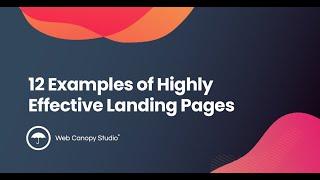 12 Examples of Highly Effective Landing Pages