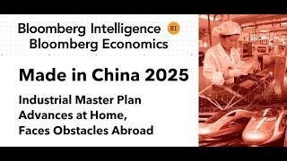 Made in China 2025, Beijing Industrial Master Plan: BI Deep Dive