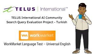 TELUS Search Query Evaluation Project - Turkish | WorkMarket Language Test - Universal English