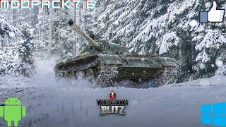 (PC,ANDROID) WORLD OF TANKS BLITZ MODPACK 7.6 BY LAKIA MAX