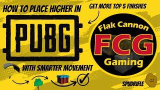 How to place higher in PUBG - by moving smarter - Flak Cannon Gaming Tips