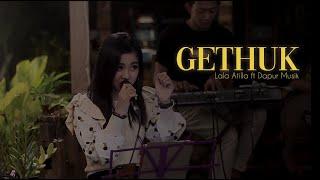 LALA ATILA - GETHUK (MANTHOUS) DAPUR MUSIK LIVE RECORD