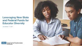 Leveraging New State & Federal Funds for Educator Diversity