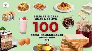 Belajar Bicara untuk Bayi & Balita | 100 Kata Pertama Makanan Minuman| Bahasa Indonesia Edukasi Anak