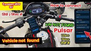 pulsar 125 digital meter me bluetooth kaise connect kare | Vehicle not found problem |vin