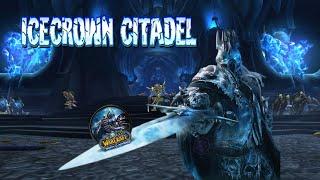 World of WarCraft: (FULL RAID)Icecrown Citadel - Wrath of the Lich King