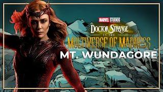 Wundagore Mountain Is Pretty Significant | Doctor Strange 2