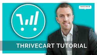 How To Use Thrivecart - Tutorial For Beginners