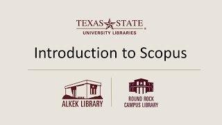 Introduction to Scopus: Analyzing and Visualizing Scholarly Research