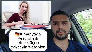 Almaniyada Peşə təhsili(Ausbildung) etmək üçün edeceyiniz etaplar.