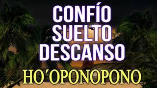  SUELTO, CONFÍO Y DESCANSO. SANACIÓN HO´OPONOPONO DURMIENDO #hooponopono #ho´oponopono