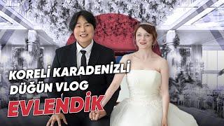 Koreli Karadenizli Düğün Vlog (Bu video zor şartlar altında çekilmiştir.)