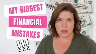 My BIGGEST Financial Regrets