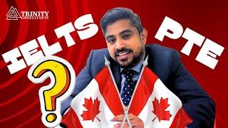 PTE vs. IELTS for Canadian Migration | Expert Insights | Trenity Consultants