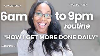 My 6am-9pm routine: Tips to be productive, consistent, motivated, successful & have self care