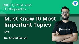 Must Know 10 Most Important Topics | INICET /FMGE 2021| Let's Crack NEET PG | Dr.Anshul Bansal