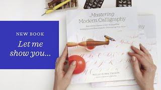 Mastering Modern Calligraphy Book – Look Inside! – Learn new lettering styles