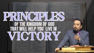 Principles of The Kingdom of God That Will Help You  Live in Victory   Ignacio Hughes