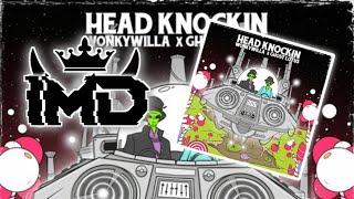 WonkyWilla & Ghost Lotus - Head Knockin
