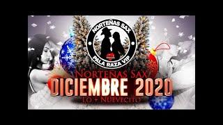 Norteñas Sax Diciembre 2021 Lo Más Nuevesito   Puro Sax Pala Raza Vip