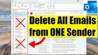 How to Delete All Emails from ONE Sender in Outlook