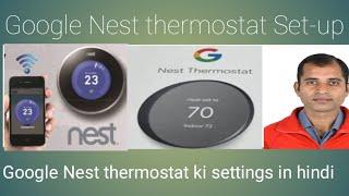 Google Nest thermostat set-up with Google home app