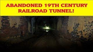 ABANDONED 19th CENTURY RAILROAD TUNNEL!