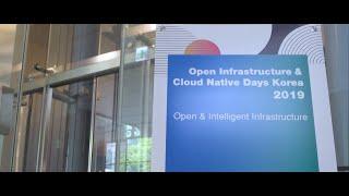Compilation | OpenInfra & Cloud Native Days Korea 2019