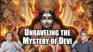 Unraveling the Mystery of Devi | Dr. Vineet Aggarwal | @LevelSuperMind.