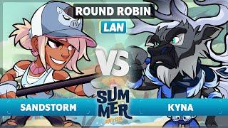 Sandstorm vs Kyna - Round Robin - Summer Royale 2023 - LAN 1v1