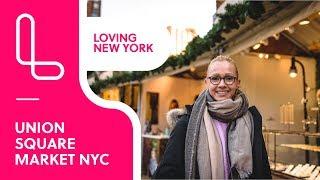 Union Square Holiday Market New York   | 4K